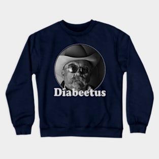 diabeetus Crewneck Sweatshirt